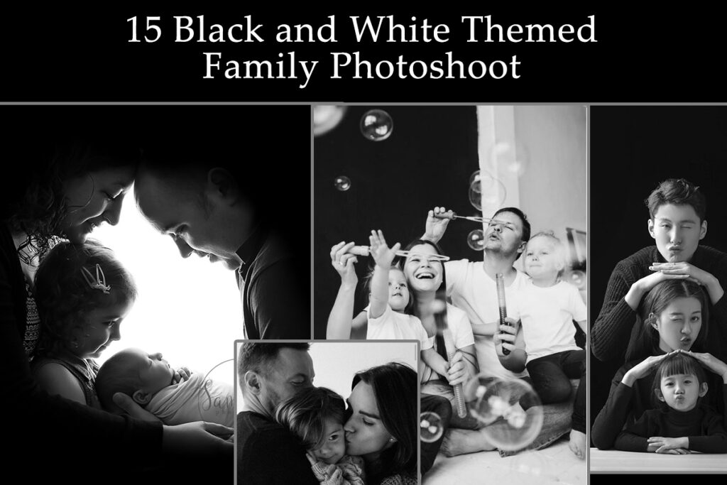 15 Beautiful Black and White-Themed Family Photoshoot