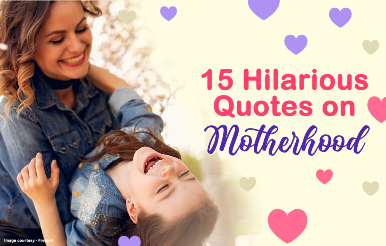 Laughing Through the Chaos: 15 Hilarious Quotes on Motherhood ...